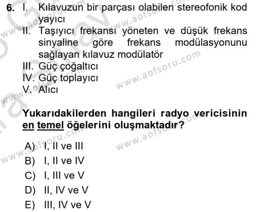 Radyo ve Televizyon Programcılığının Temel Kavramları Dersi 2024 - 2025 Yılı (Vize) Ara Sınavı 6. Soru