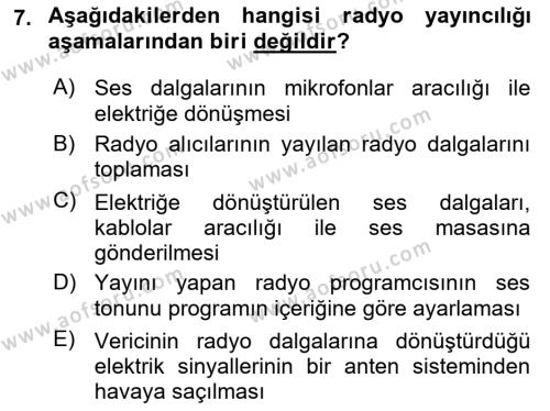 Radyo ve Televizyon Programcılığının Temel Kavramları Dersi 2024 - 2025 Yılı (Vize) Ara Sınavı 7. Soru