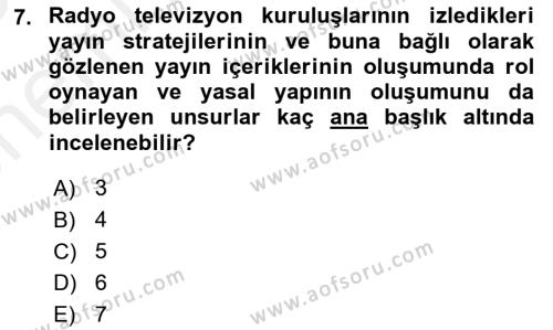 Radyo ve Televizyon Yayıncılığı Dersi 2018 - 2019 Yılı (Vize) Ara Sınavı 7. Soru