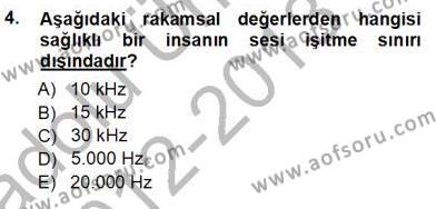 Radyo ve Televizyon Tekniği Dersi 2012 - 2013 Yılı (Vize) Ara Sınavı 4. Soru