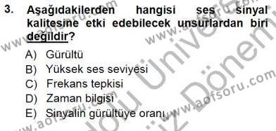 Radyo ve Televizyon Tekniği Dersi 2012 - 2013 Yılı (Final) Dönem Sonu Sınavı 3. Soru