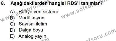 Radyo ve Televizyon Tekniği Dersi 2012 - 2013 Yılı (Final) Dönem Sonu Sınavı 8. Soru