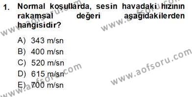 Radyo ve Televizyon Tekniği Dersi 2013 - 2014 Yılı (Vize) Ara Sınavı 1. Soru