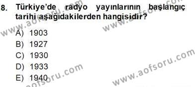 Radyo ve Televizyon Tekniği Dersi 2013 - 2014 Yılı (Final) Dönem Sonu Sınavı 8. Soru