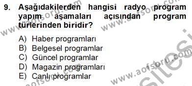Radyo ve Televizyon Haberciliği Dersi 2012 - 2013 Yılı (Final) Dönem Sonu Sınavı 9. Soru