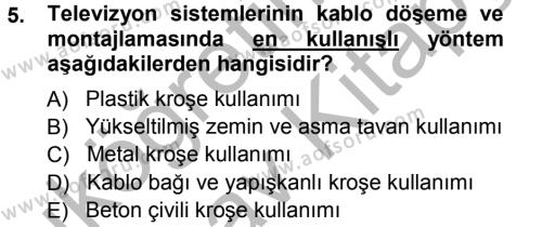 Radyo ve Televizyonda Ölçü Bakım Dersi 2012 - 2013 Yılı (Vize) Ara Sınavı 5. Soru
