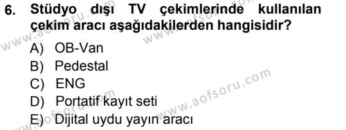 Radyo ve Televizyonda Ölçü Bakım Dersi 2012 - 2013 Yılı (Vize) Ara Sınavı 6. Soru