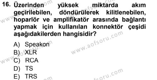 Radyo ve Televizyonda Ölçü Bakım Dersi 2012 - 2013 Yılı (Final) Dönem Sonu Sınavı 16. Soru