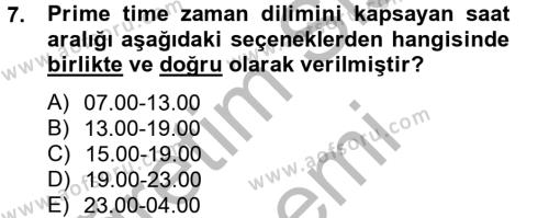 Radyo ve Televizyon İşletmeciliği Dersi 2012 - 2013 Yılı (Final) Dönem Sonu Sınavı 7. Soru