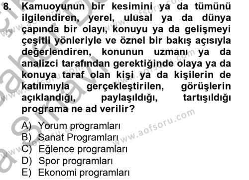 Radyo ve Televizyon Stüdyoları Dersi 2012 - 2013 Yılı (Vize) Ara Sınavı 8. Soru