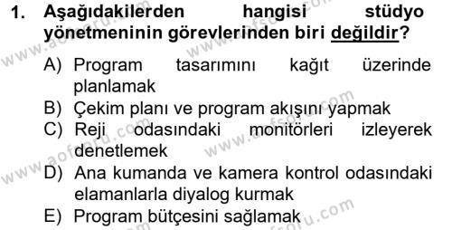 Radyo ve Televizyon Stüdyoları Dersi 2012 - 2013 Yılı (Final) Dönem Sonu Sınavı 1. Soru