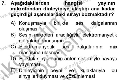Radyo ve Televizyon Stüdyoları Dersi 2012 - 2013 Yılı (Final) Dönem Sonu Sınavı 7. Soru