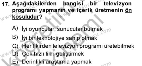 Radyo ve Televizyon Stüdyoları Dersi 2014 - 2015 Yılı (Vize) Ara Sınavı 17. Soru