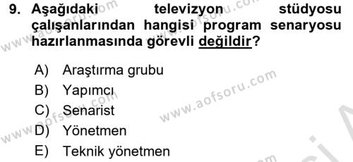 Radyo ve Televizyon Stüdyoları Dersi 2015 - 2016 Yılı (Final) Dönem Sonu Sınavı 9. Soru