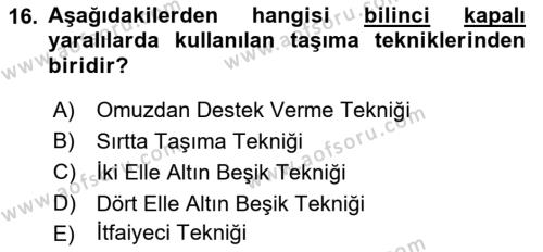 Temel İlk Yardım Bilgisi Dersi 2021 - 2022 Yılı Yaz Okulu Sınavı 16. Soru