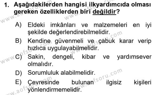 Temel İlk Yardım Bilgisi Dersi 2022 - 2023 Yılı (Final) Dönem Sonu Sınavı 1. Soru