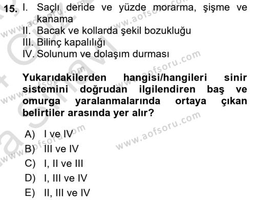 Temel İlk Yardım Bilgisi Dersi 2023 - 2024 Yılı (Vize) Ara Sınavı 15. Soru