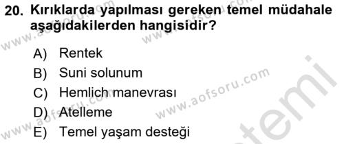 Temel İlk Yardım Bilgisi Dersi 2023 - 2024 Yılı (Vize) Ara Sınavı 20. Soru