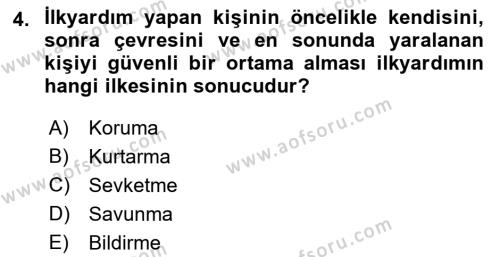 Temel İlk Yardım Bilgisi Dersi 2023 - 2024 Yılı (Vize) Ara Sınavı 4. Soru