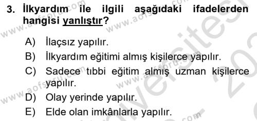 Temel İlk Yardım Bilgisi Dersi 2023 - 2024 Yılı Yaz Okulu Sınavı 3. Soru