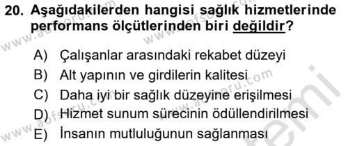 Sağlık İşletmeciliği 1 Dersi 2020 - 2021 Yılı Yaz Okulu Sınavı 20. Soru