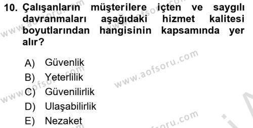 Sağlık İşletmeciliği 1 Dersi 2021 - 2022 Yılı (Final) Dönem Sonu Sınavı 10. Soru