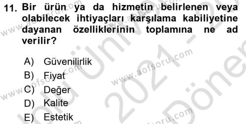 Sağlık İşletmeciliği 1 Dersi 2021 - 2022 Yılı (Final) Dönem Sonu Sınavı 11. Soru