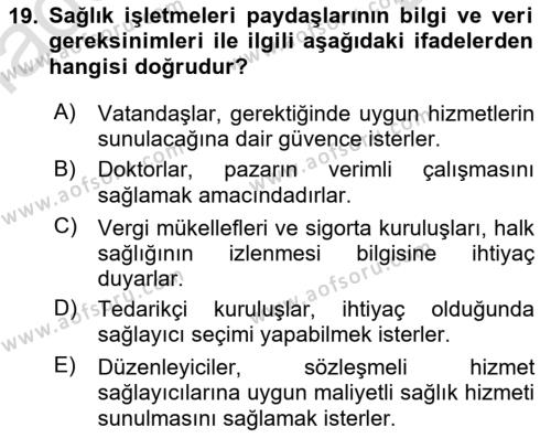 Sağlık İşletmeciliği 1 Dersi 2022 - 2023 Yılı (Final) Dönem Sonu Sınavı 19. Soru