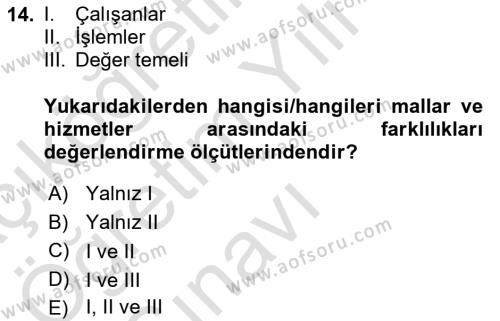 Sağlık İşletmeciliği 1 Dersi 2022 - 2023 Yılı Yaz Okulu Sınavı 14. Soru