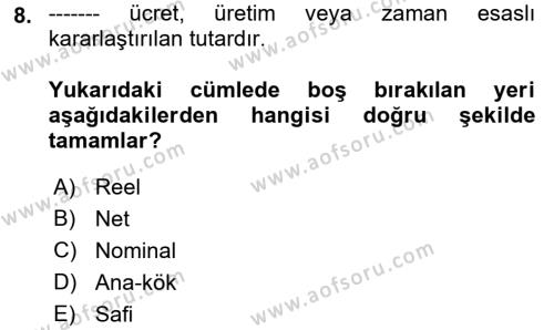 Sağlık İşletmeciliği 1 Dersi 2022 - 2023 Yılı Yaz Okulu Sınavı 8. Soru