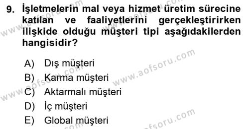 Sağlık İşletmeciliği 1 Dersi 2023 - 2024 Yılı (Final) Dönem Sonu Sınavı 9. Soru