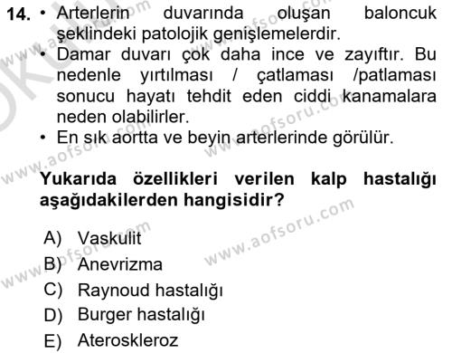 Hastalıklar Bilgisi Dersi 2020 - 2021 Yılı Yaz Okulu Sınavı 14. Soru