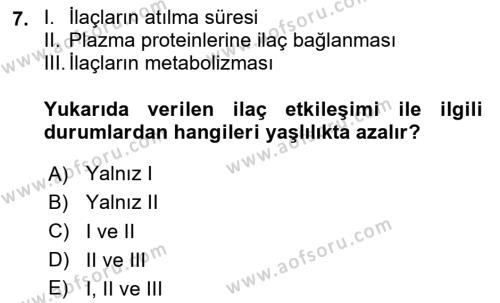 Hastalıklar Bilgisi Dersi 2020 - 2021 Yılı Yaz Okulu Sınavı 7. Soru