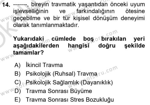 Sağlık Psikolojisi Dersi 2021 - 2022 Yılı Yaz Okulu Sınavı 14. Soru