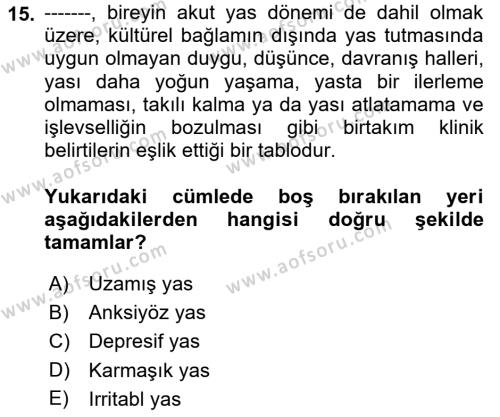 Sağlık Psikolojisi Dersi 2022 - 2023 Yılı Yaz Okulu Sınavı 15. Soru