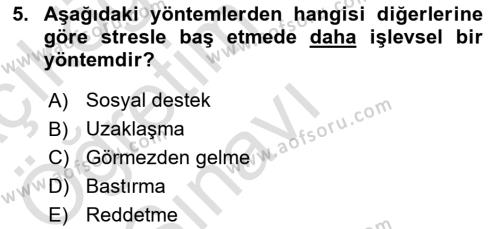 Sağlık Psikolojisi Dersi 2022 - 2023 Yılı Yaz Okulu Sınavı 5. Soru