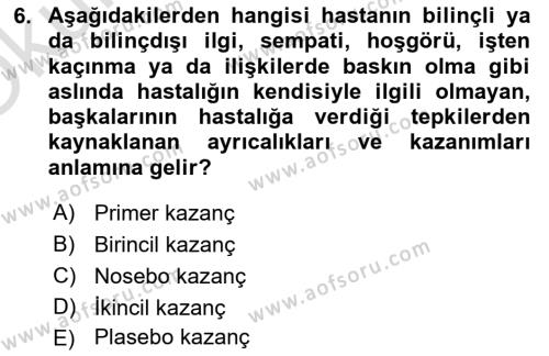 Sağlık Psikolojisi Dersi 2022 - 2023 Yılı Yaz Okulu Sınavı 6. Soru