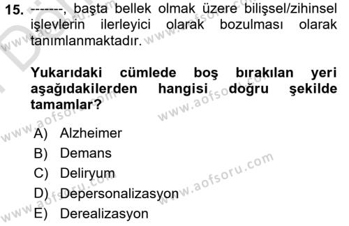 Sağlık Psikolojisi Dersi 2023 - 2024 Yılı (Final) Dönem Sonu Sınavı 15. Soru