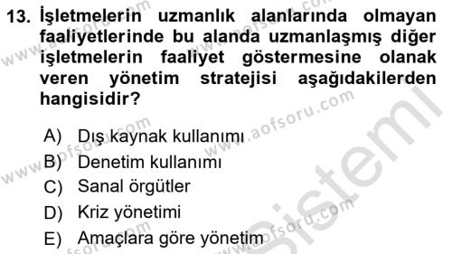 Sağlık İşletmeciliği 2 Dersi 2021 - 2022 Yılı Yaz Okulu Sınavı 13. Soru