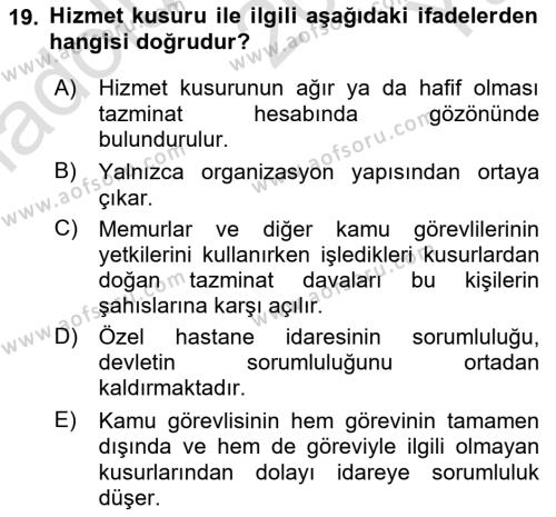 Sağlık İşletmeciliği 2 Dersi 2021 - 2022 Yılı Yaz Okulu Sınavı 19. Soru