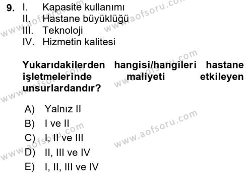 Sağlık İşletmeciliği 2 Dersi 2023 - 2024 Yılı (Final) Dönem Sonu Sınavı 9. Soru