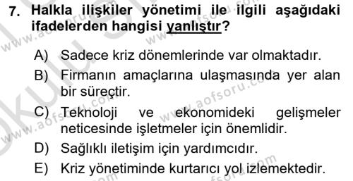 Sağlık İşletmelerinde Halkla İlişkiler Dersi 2020 - 2021 Yılı Yaz Okulu Sınavı 7. Soru