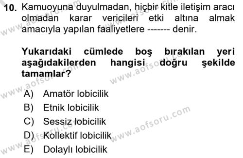 Sağlık İşletmelerinde Halkla İlişkiler Dersi 2021 - 2022 Yılı Yaz Okulu Sınavı 10. Soru