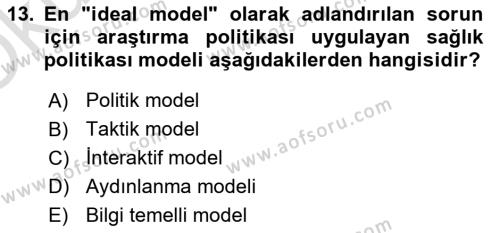 Sağlık İşletmelerinde Halkla İlişkiler Dersi 2021 - 2022 Yılı Yaz Okulu Sınavı 13. Soru