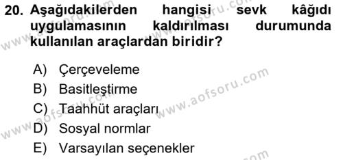 Sağlık İşletmelerinde Halkla İlişkiler Dersi 2021 - 2022 Yılı Yaz Okulu Sınavı 20. Soru