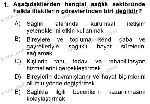 Sağlık İşletmelerinde Halkla İlişkiler Dersi 2022 - 2023 Yılı Yaz Okulu Sınavı 1. Soru