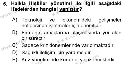 Sağlık İşletmelerinde Halkla İlişkiler Dersi 2022 - 2023 Yılı Yaz Okulu Sınavı 6. Soru