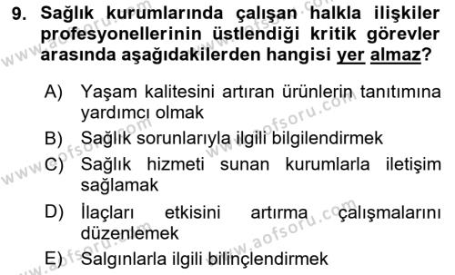 Sağlık İşletmelerinde Halkla İlişkiler Dersi 2022 - 2023 Yılı Yaz Okulu Sınavı 9. Soru