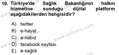 Sağlık İşletmelerinde Halkla İlişkiler Dersi 2023 - 2024 Yılı (Vize) Ara Sınavı 10. Soru