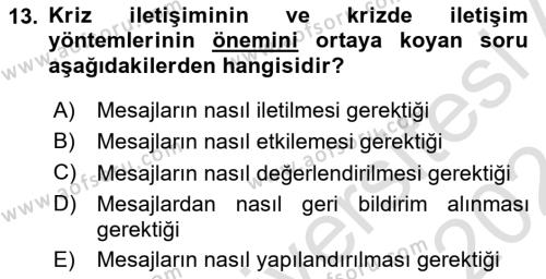 Sağlık İşletmelerinde Halkla İlişkiler Dersi 2023 - 2024 Yılı (Vize) Ara Sınavı 13. Soru